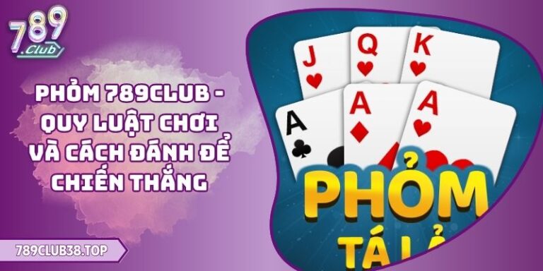 Phỏm 789CLUB